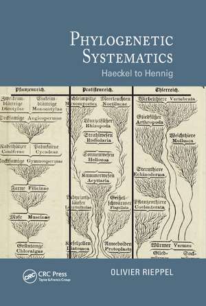 Phylogenetic Systematics: Haeckel to Hennig de Olivier Rieppel