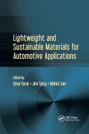 Lightweight and Sustainable Materials for Automotive Applications de Omar Faruk