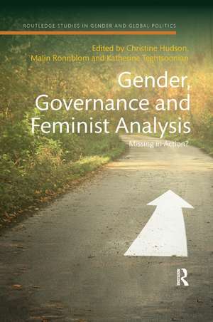 Gender, Governance and Feminist Analysis: Missing in Action? de Christine M Hudson