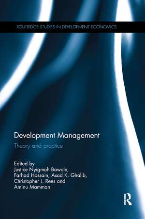 Development Management: Theory and practice de Justice Nyigmah Bawole