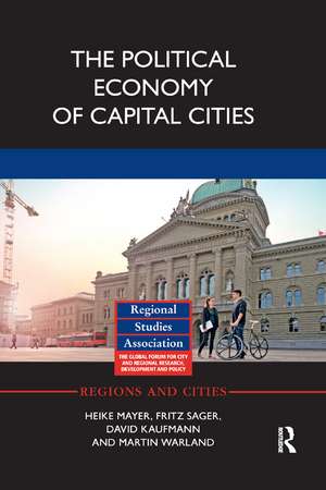 The Political Economy of Capital Cities de Heike Mayer