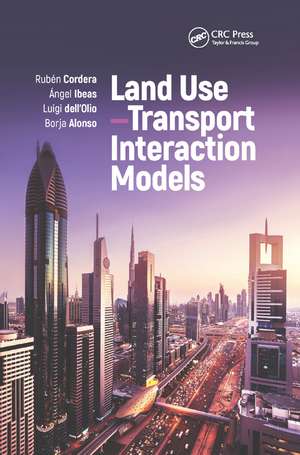 Land Use–Transport Interaction Models de Rubén Cordera