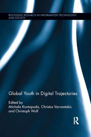 Global Youth in Digital Trajectories de Michalis Kontopodis