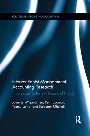 Interventionist Management Accounting Research: Theory Contributions with Societal Impact de Petri Suomala