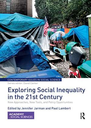 Exploring Social Inequality in the 21st Century: New Approaches, New Tools, and Policy Opportunities de Jennifer Jarman