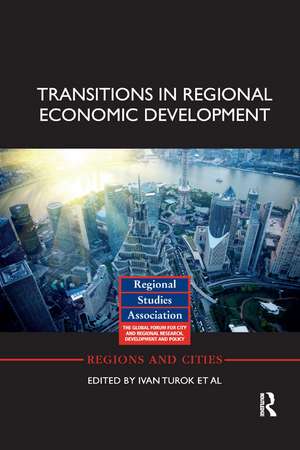 Transitions in Regional Economic Development de Ivan Turok