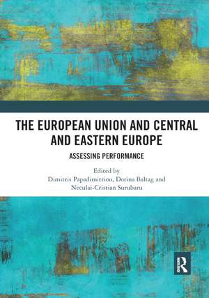 The European Union and Central and Eastern Europe: Assessing Performance de Dimitris Papadimitriou