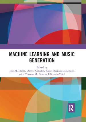 Machine Learning and Music Generation de José M. Iñesta