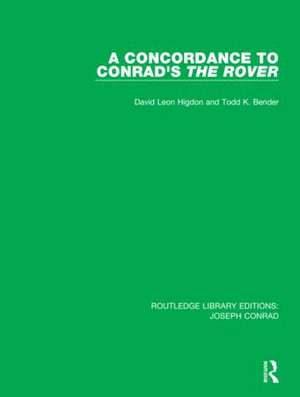 A Concordance to Conrad's The Rover de David Leon Higdon