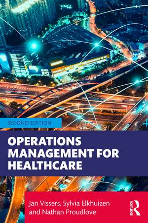 Operations Management for Healthcare de Jan Vissers