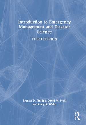 Introduction to Emergency Management and Disaster Science de Brenda D. Phillips