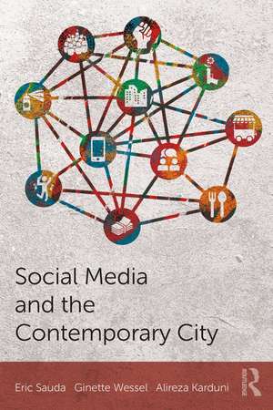 Social Media and the Contemporary City de Eric Sauda