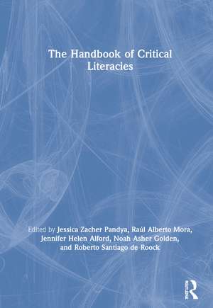 The Handbook of Critical Literacies de Jessica Zacher Pandya