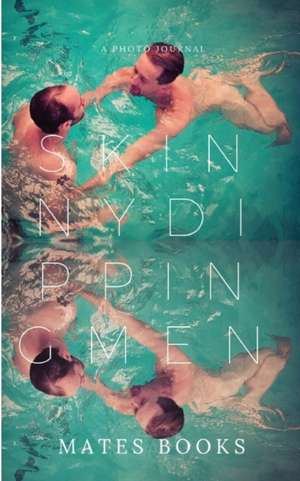 Skinny Dipping de Mates Books