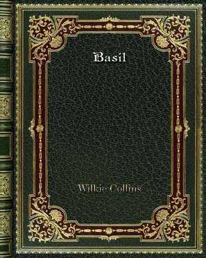 Basil de Wilkie Collins