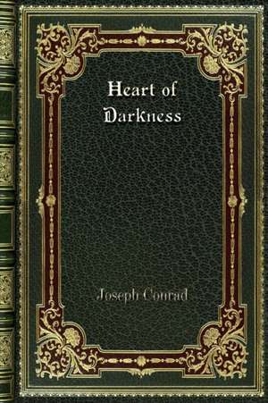 Heart of Darkness de Joseph Conrad