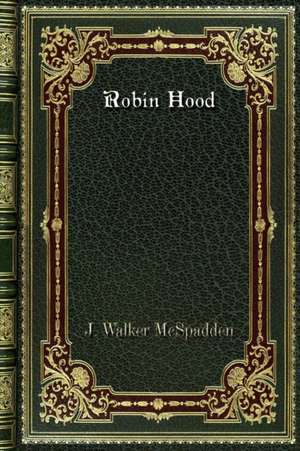 Robin Hood de J. Walker Mcspadden