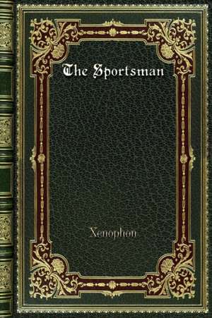 The Sportsman de Xenophon