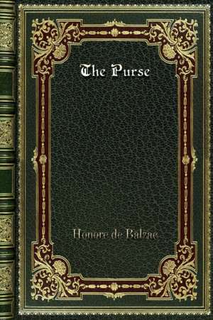 The Purse de Honore De Balzac