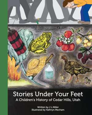 Stories Under Your Feet de Jamie Miller