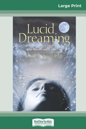 Lucid Dreaming de LaBerge Stephen