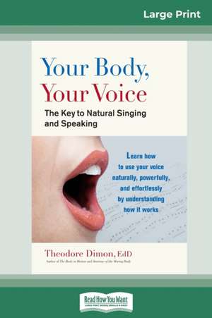 Your Body, Your Voice de Theodore Dimon