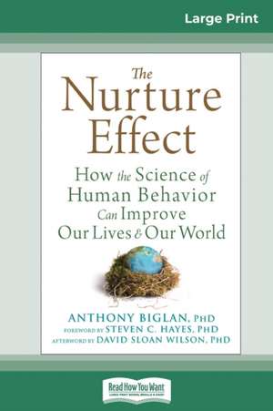 The Nurture Effect de Anthony Biglan