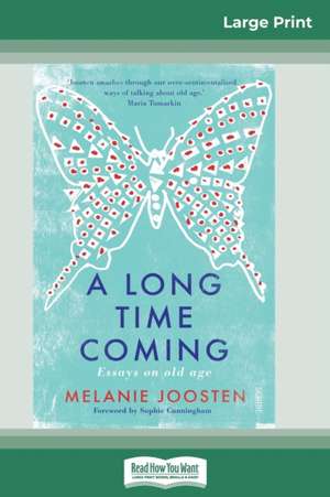 A Long Time Coming de Melanie Joosten