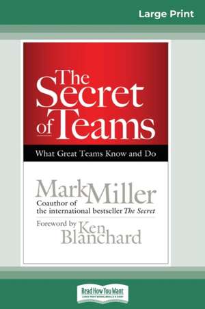 The Secret of Teams de Mark Miller