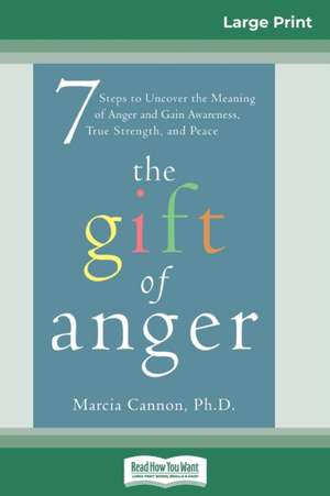 The Gift of Anger de Marcia Cannon