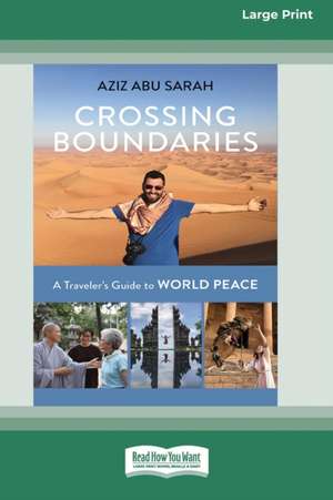 Crossing Boundaries de Aziz Abu Sarah