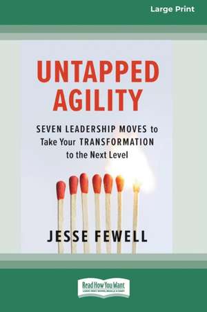 Untapped Agility de Jesse Fewell