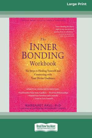 The Inner Bonding Workbook de Margaret Paul