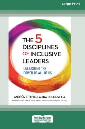 The 5 Disciplines of Inclusive Leaders de Andrés T. Tapia