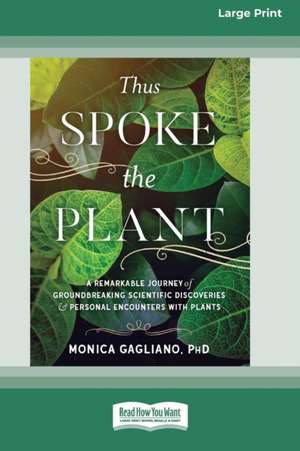 Thus Spoke the Plant de Monica Gagliano