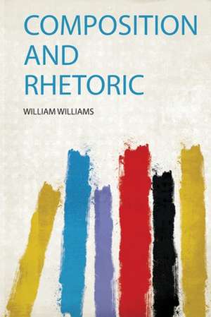 Composition and Rhetoric