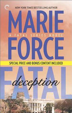 Fatal Deception: After the Final Epilogue de Marie Force