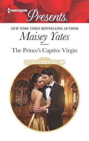 The Prince's Captive Virgin de Maisey Yates