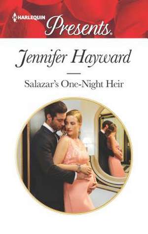 Salazar's One-Night Heir de Jennifer Hayward