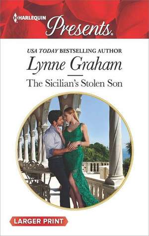 The Sicilian's Stolen Son de Lynne Graham