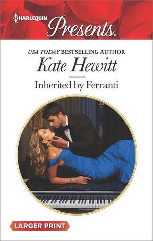 Inherited by Ferranti de Kate Hewitt