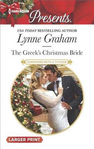 The Greek's Christmas Bride de Lynne Graham