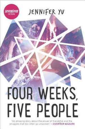 Four Weeks, Five People de Jennifer Yu