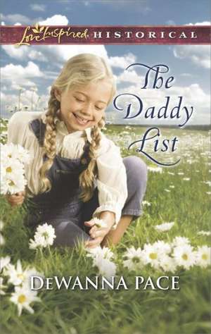 The Daddy List de DeWanna Pace