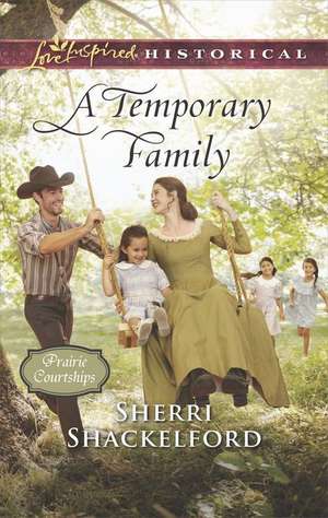 A Temporary Family de Sherri Shackelford