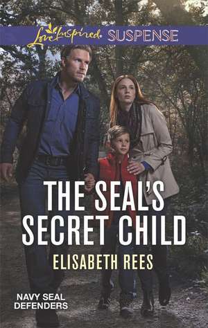 The Seal's Secret Child de Elisabeth Rees