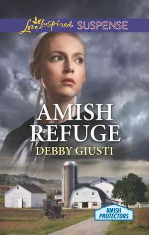 Amish Refuge de Debby Giusti