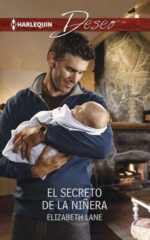 El Secreto de la Ninera = The Nanny's Secret de Elizabeth Lane