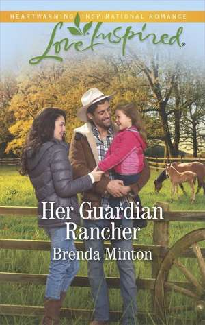 Her Guardian Rancher de Brenda Minton