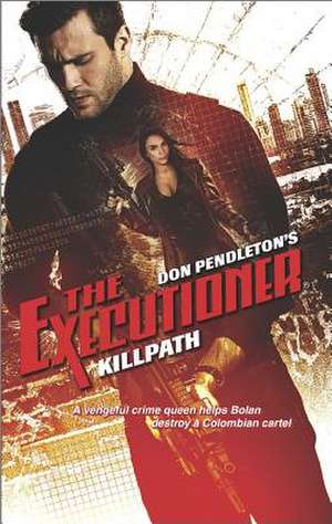 Killpath de Don Pendleton